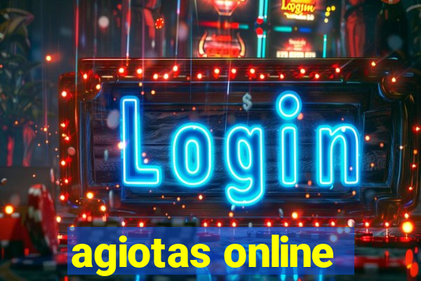 agiotas online